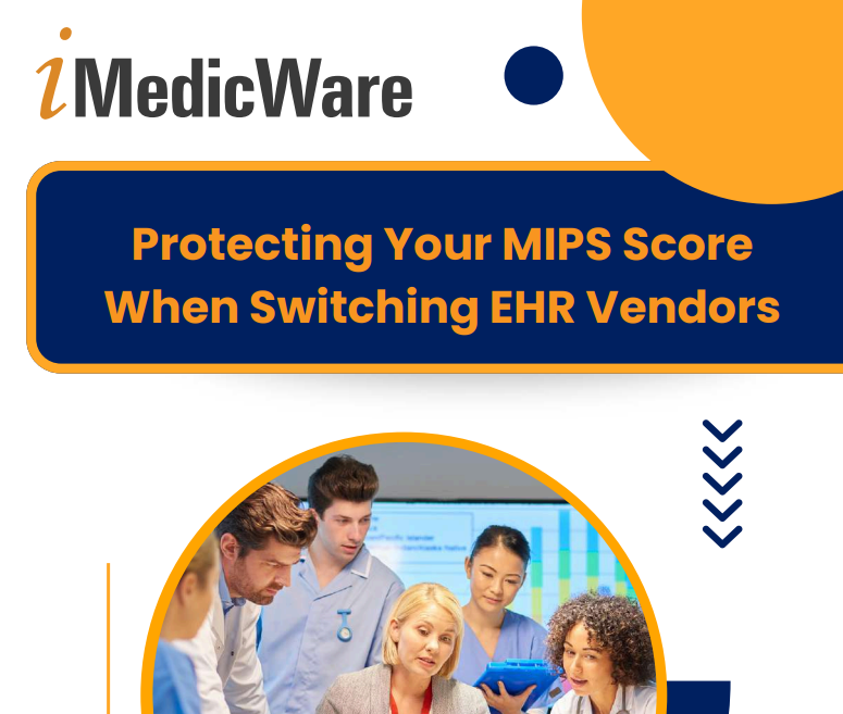 Protecting Your MIPS Score When Switching EHR Vendors